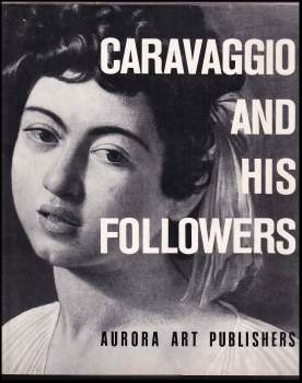 Caravaggio and his Followers