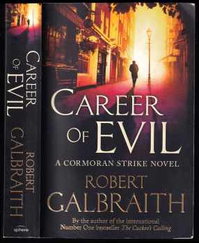 Robert Galbraith: Career of Evil - A Cormoran Strike Novel 3