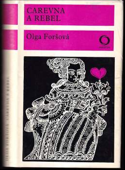 Ol'ga Dmitrijevna Forš: Carevna a rebel