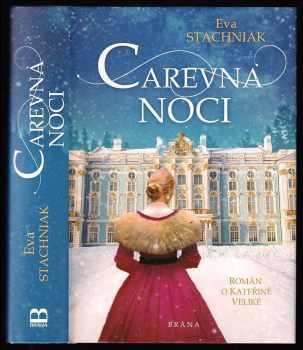 Eva Stachniak: Carevna noci
