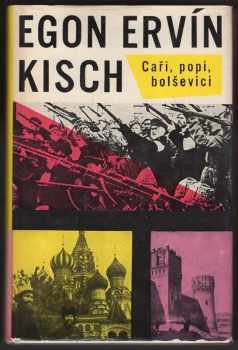 Egon Erwin Kisch: Caři popi bolševici