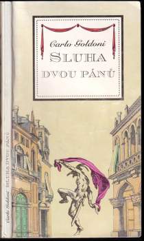 Carlo Goldoni: Carlo Goldoni, Sluha dvou pánů