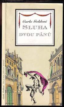 Carlo Goldoni, Sluha dvou pánů