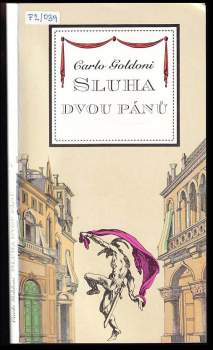 Carlo Goldoni: Sluha dvou pánů