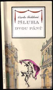 Carlo Goldoni: Carlo Goldoni, Sluha dvou pánů
