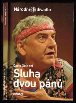 Carlo Goldoni, Sluha dvou pánů : [premiéra 22. září 1994 v Národním divadle - Carlo Goldoni (2013, Národní divadlo) - ID: 1681756