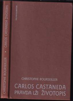 Carlos Castaneda - pravda lži