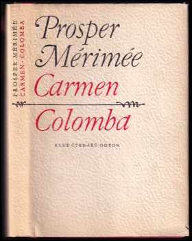 Prosper Merimee: Carmen ; Colomba