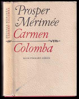 Prosper Merimee: Carmen ; Colomba