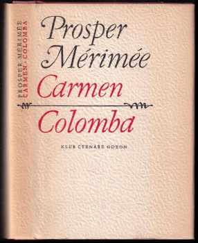 Prosper Merimee: Carmen ; Colomba