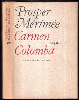 Prosper Merimee: Carmen ; Colomba