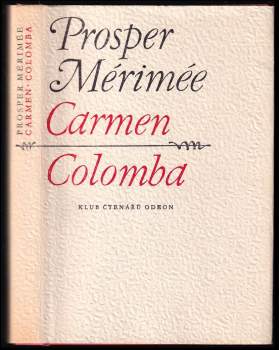 Prosper Merimee: Carmen ; Colomba