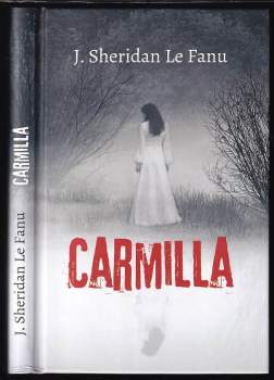 Josef Pepson Snětivý: Carmilla