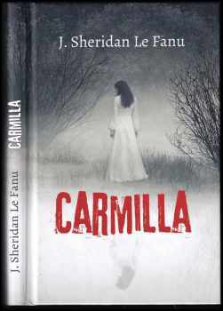 Josef Pepson Snětivý: Carmilla