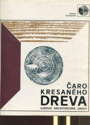 Čaro kresaného dreva