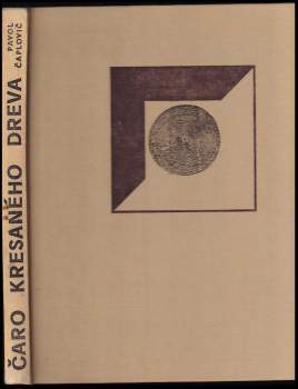 Čaro kresaného dreva : ľudová architektúra Oravy - Pavol Čaplovič (1977, Osveta) - ID: 829261