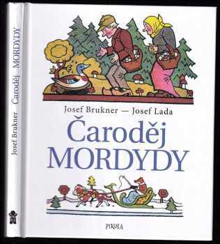 Josef Brukner: Čaroděj Mordydy