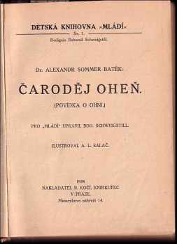 Jack London: Čaroděj oheň, František-starodružinník, Kašpárkovy pohádky, K dalekým světům, Na Žampachu, Dům Mapuhiho Mauki, Odvážný stopař Rigo a různé příběhy, Kouzelná hračka, Indiánské pohádky