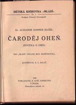 Jack London: Čaroděj oheň, František-starodružinník, Kašpárkovy pohádky, K dalekým světům, Na Žampachu, Dům Mapuhiho Mauki, Odvážný stopař Rigo a různé příběhy, Kouzelná hračka, Indiánské pohádky