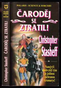 Christopher Stasheff: Čaroděj se ztratil!