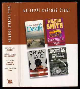 James Patterson: Nejlepší světové čtení : Deník + Řeka bohu 3 - Čaroděj + S tichým souhlasem + Útěk do samoty