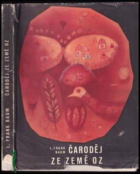 Čaroděj ze země Oz - L. Frank Baum (1962, Státní nakladatelství dětské knihy) - ID: 838634