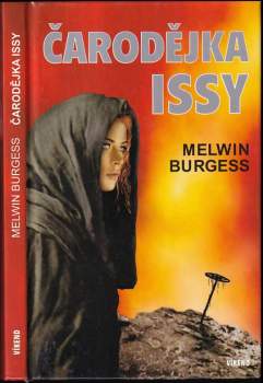 Melvin Burgess: Čarodějka Issy