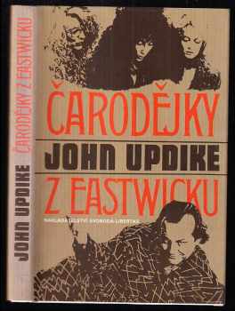Čarodějky z Eastwicku - John Updike (1993, Svoboda-Libertas) - ID: 841901