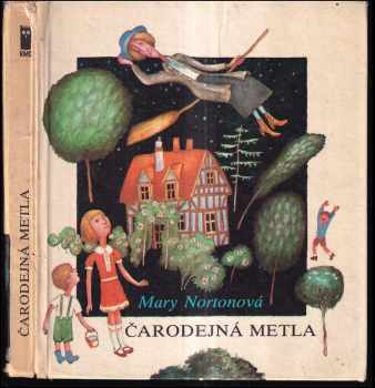 Mary Norton: Čarodejná metla
