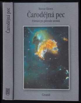 Marcus Chown: Čarodějná pec