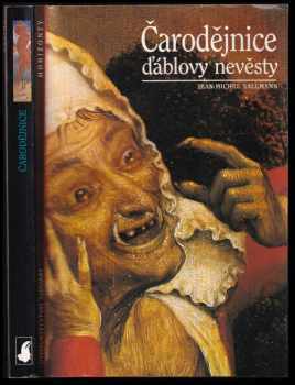 Jean-Michel Sallmann: Čarodějnice, ďáblovy nevěsty