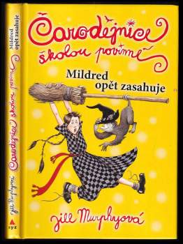 Čarodějnice školou povinné : Mildred opět zasahuje