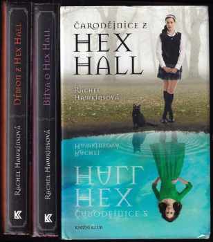 KOMPLET Hex Hall (Démon z Hex Hall + Čarodějnice z Hex Hall + Bitva o Hex Hall)