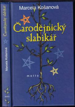 Marcela Košanová: Čarodějnický slabikář