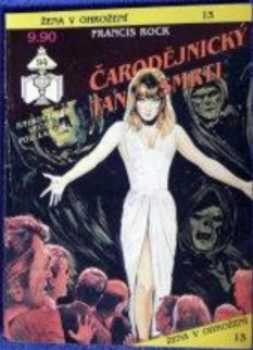 Francis Rock: Čarodějnický tanec smrti