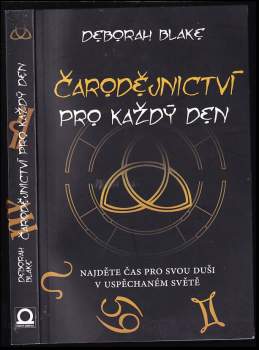 Deborah Blake: Čarodějnictví pro každý den