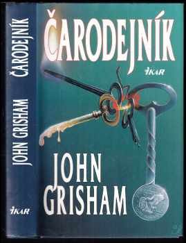 Čarodejník - John Grisham (1996, Ikar) - ID: 442335
