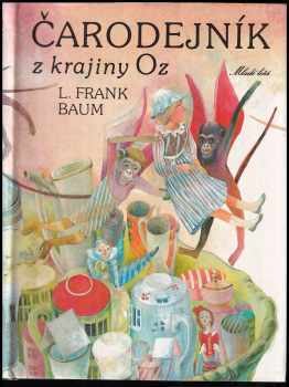 Čarodejník z krajiny Oz - L. Frank Baum (1990, Mladé letá) - ID: 2271262