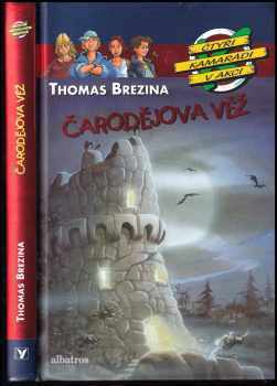 Thomas C. Brezina: Čarodějova věž