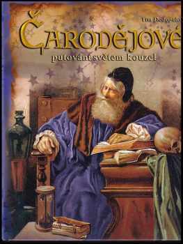 Tim Dedopulos: Čarodějové