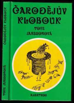 Čarodějův klobouk - Tove Jansson (1984, Albatros) - ID: 803894