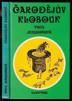 Tove Jansson: Čarodějův klobouk