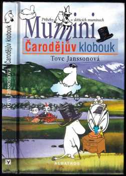 Tove Jansson: Čarodějův klobouk : příběhy o skřítcích muminech