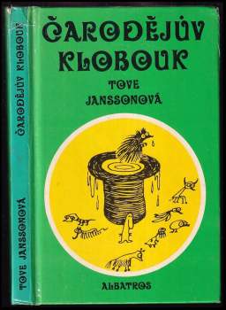 Tove Jansson: Čarodějův klobouk