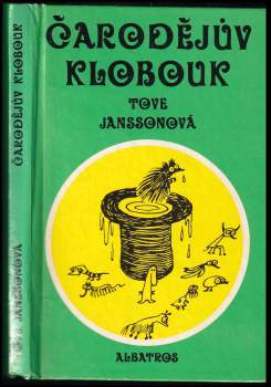 Tove Jansson: Čarodějův klobouk