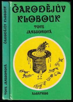 Tove Jansson: Čarodějův klobouk