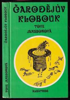Čarodějův klobouk - Tove Jansson (1984, Albatros) - ID: 777755