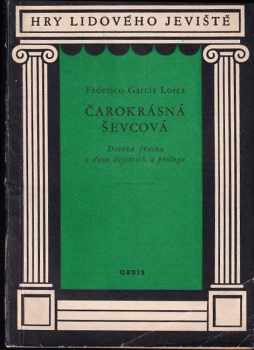 Federico García Lorca: Čarokrásná ševcová