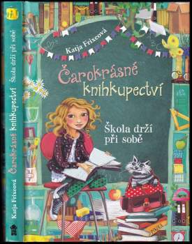 Čarokrásné knihkupectví: Škola drží při sobě