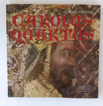 Carolus Quartus, Romanorum imperator et Boemie rex